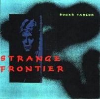 Roger Taylor Strange Frontier
