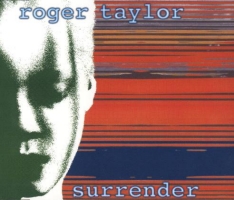 Roger Taylor Surrender